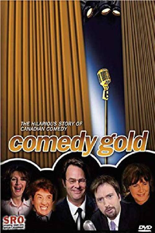 Comedy Gold: The Hilarious Story of Canadian Comedy电影海报