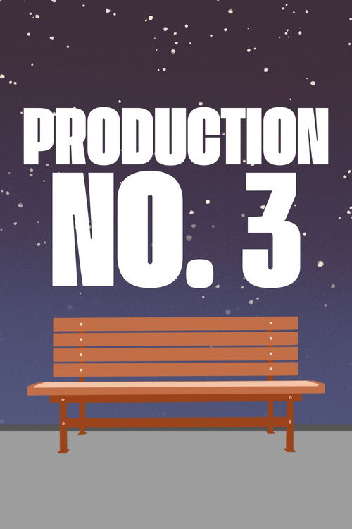 Production No. 3's poster
