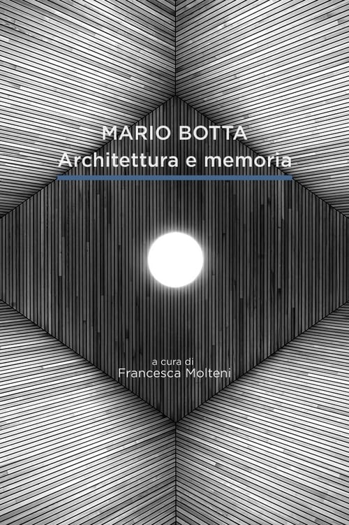 Mario+Botta.+Architettura+e+Memoria