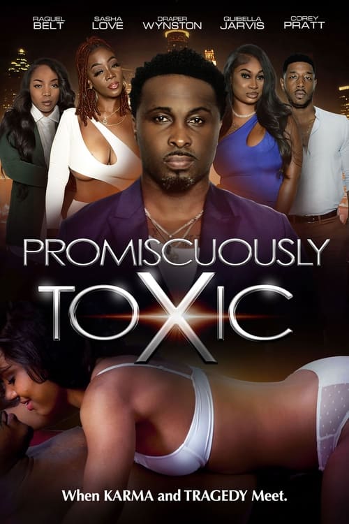 Promiscuously+Toxic