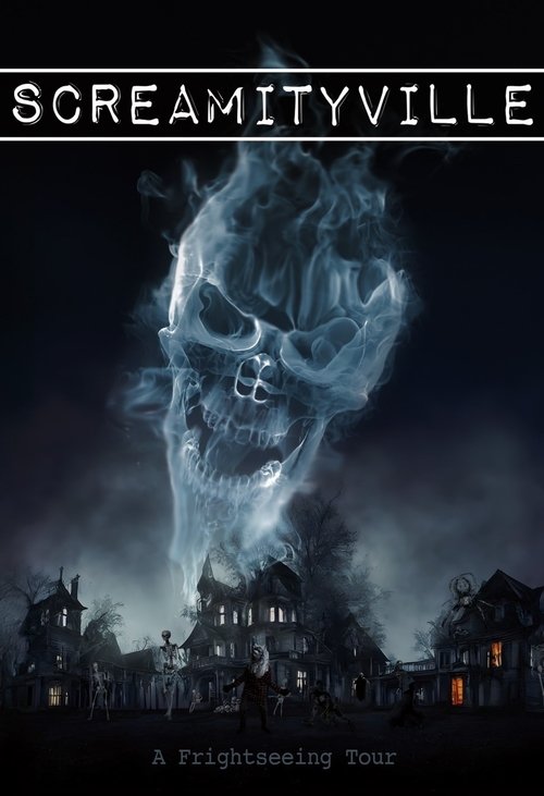 Screamityville: A Frightseeing Tour