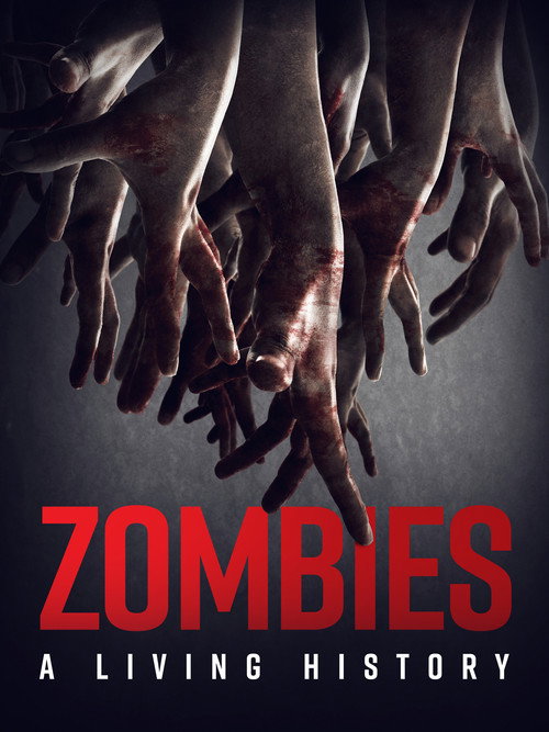 Zombies: A Living History poster 3