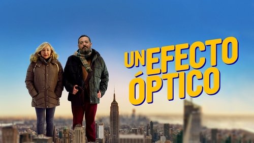 Un efecto óptico (2021) Guarda lo streaming di film completo online