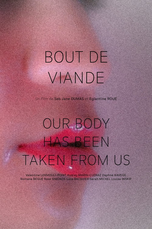 Bout de Viande — Our Body has been taken from us