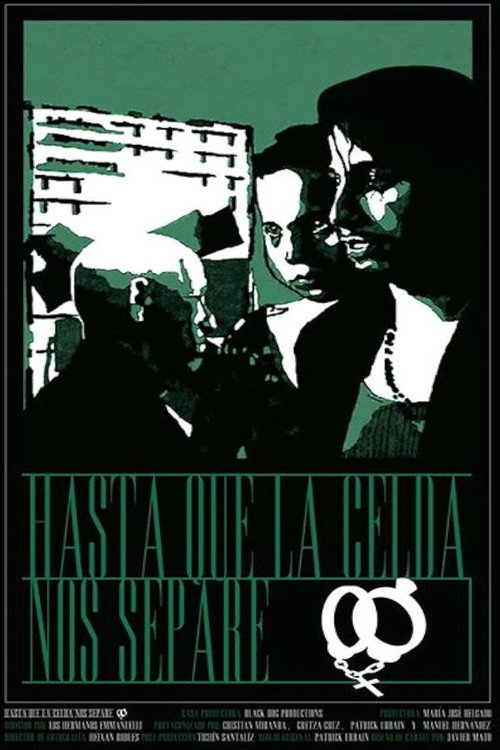 Hasta que la celda nos separe Poster