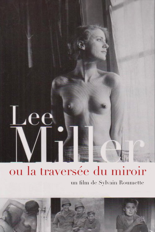 Lee Miller: Through the Mirror poster 3
