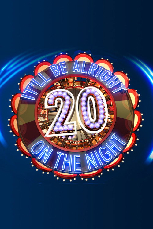 It'll Be Alright on the Night 20