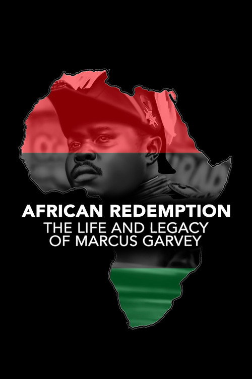 African Redemption: The Life and Legacy of Marcus Garvey Poster