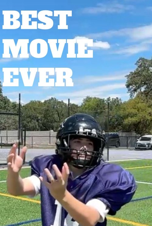Best Movie Ever Poster
