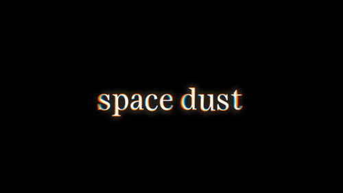 Space Dust