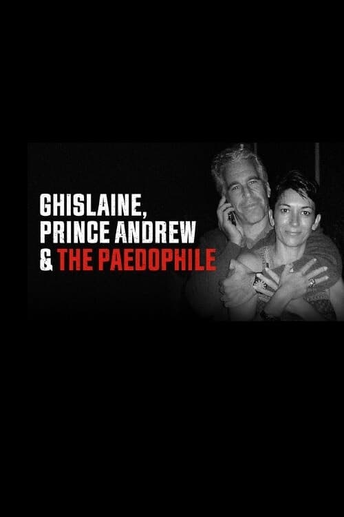 Ghislaine%2C+Prince+Andrew+and+the+Paedophile