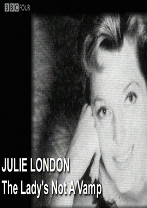 Julie London: The Lady's Not a Vamp Poster