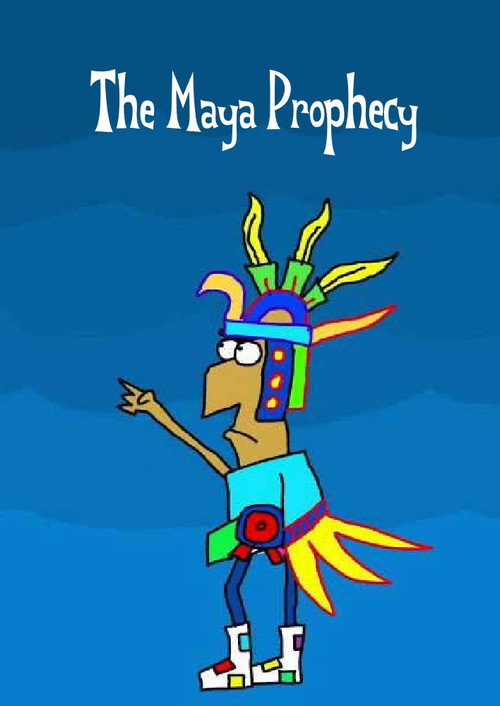 The Maya Prophecy's poster
