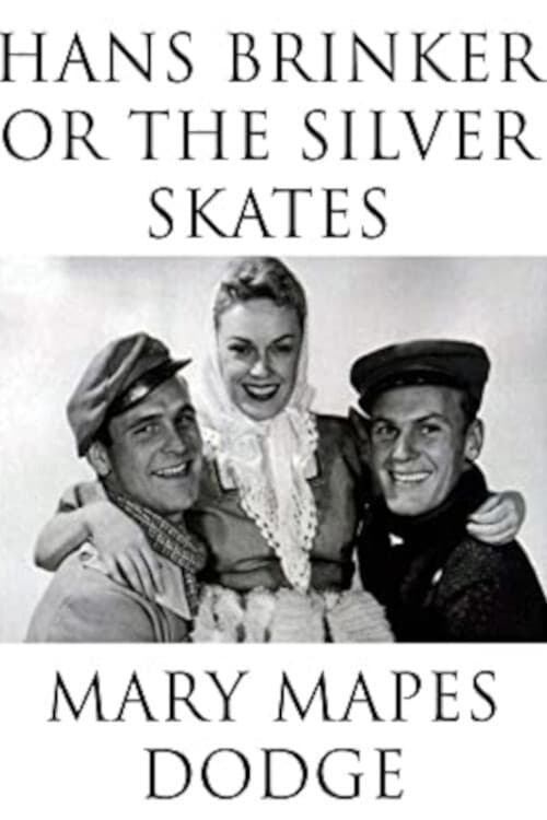 Hans+Brinker+and+the+Silver+Skates