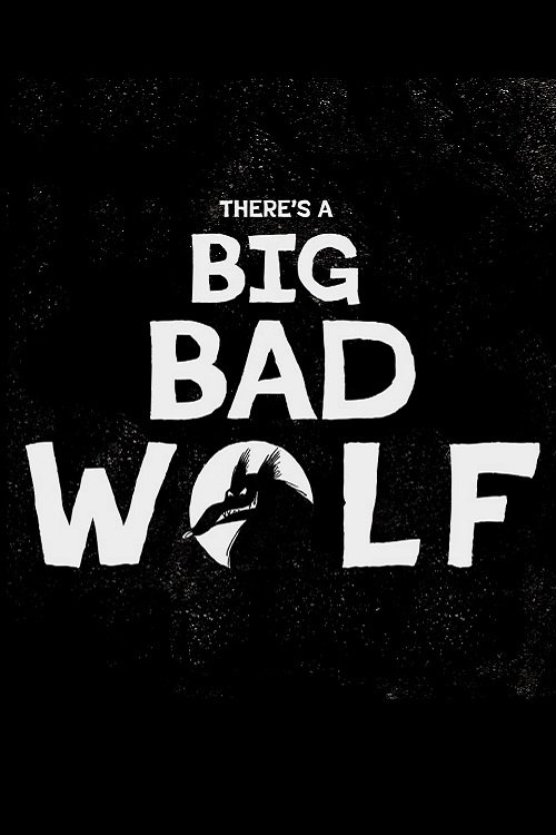 There%27s+a+Big+Bad+Wolf