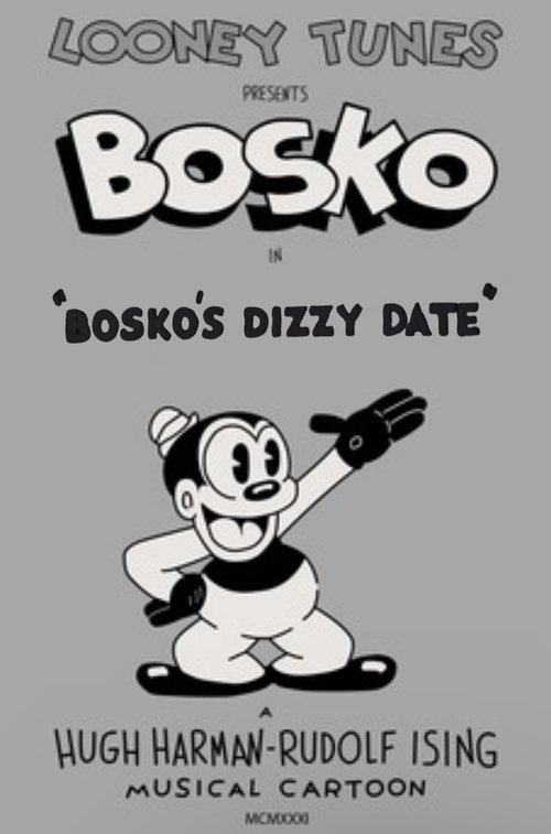 Bosko%27s+Dizzy+Date