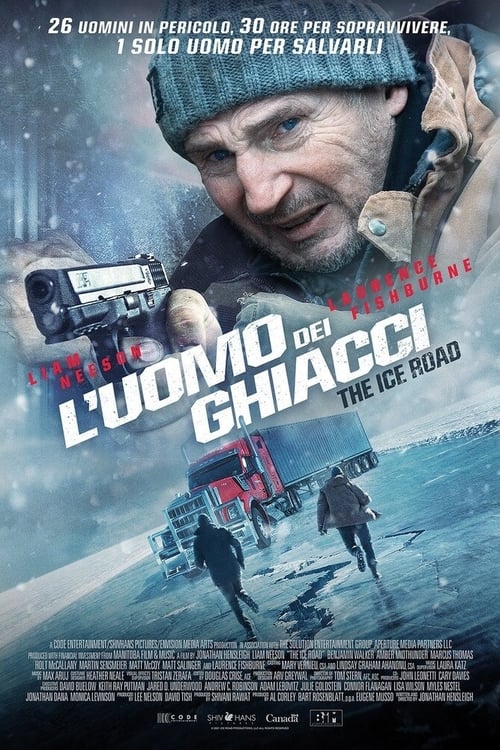 L'uomo dei ghiacci - The Ice Road (2021) streaming ITA film completo Full HD