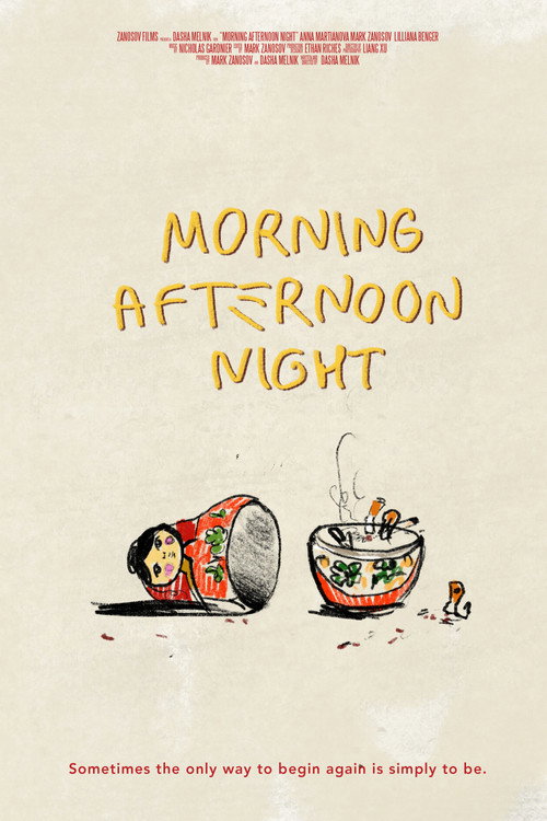 Morning Afternoon Night's poster