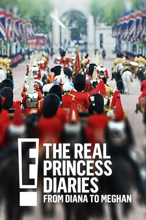 Poster of The Real Princess Diaries: From Diana to Meghan