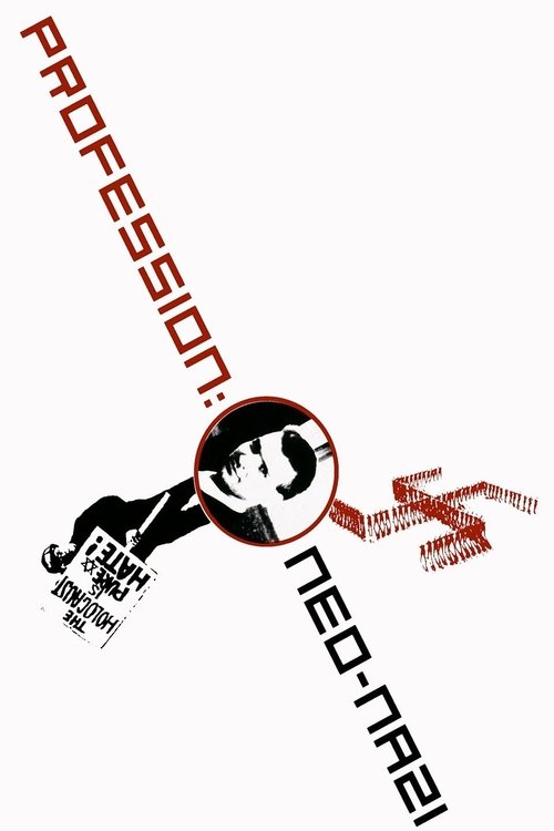 Profession: Neo-Nazi Poster