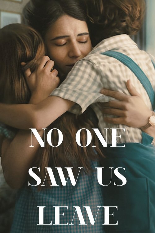 No One Saw Us Leave