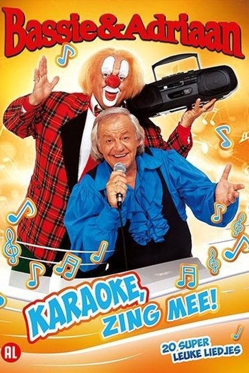 Bassie & Adriaan: Karaoke Zing Mee! Poster
