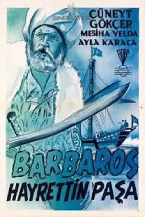 Barbaros Hayrettin Paşa poster 2