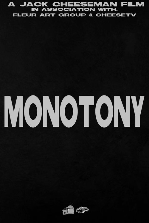 Monotony Poster