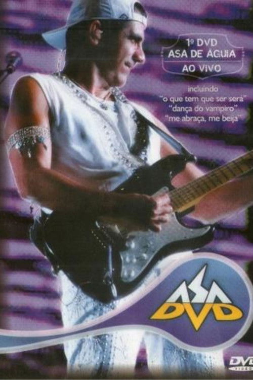 Asa De Águia Ao Vivo