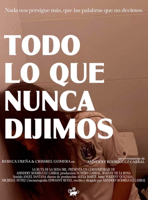Todo Lo Que Nunca Dijimos