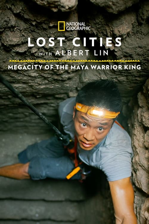 Lost+Cities%3A+Megacity+of+the+Maya+Warrior+King