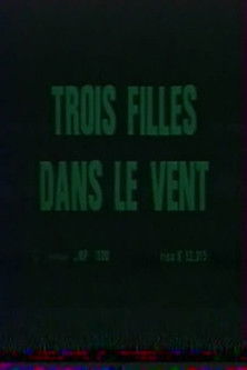 Trois filles dans le vent