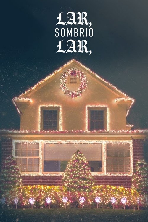 Lar, Sombrio Lar