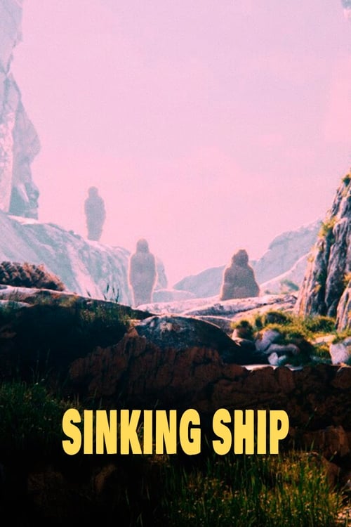 Regarder Sinking Ship (2019) le film en streaming complet en ligne