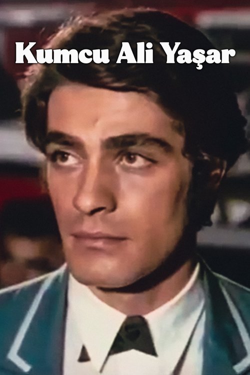 Kumcu Ali Yaşar Poster
