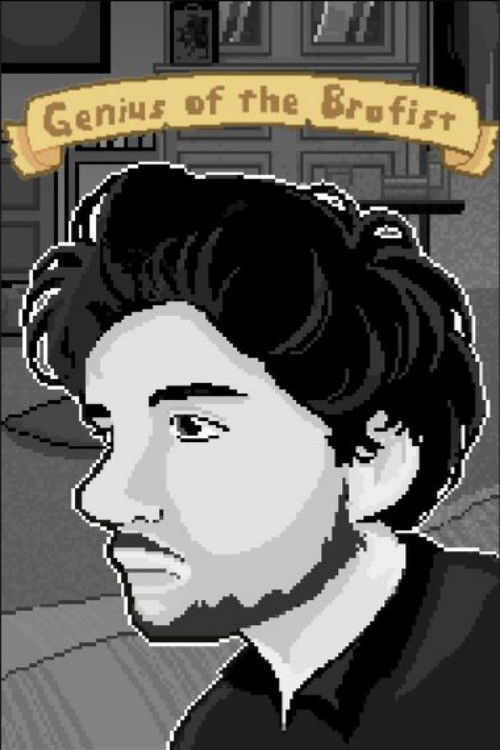 Genius of the Brofist