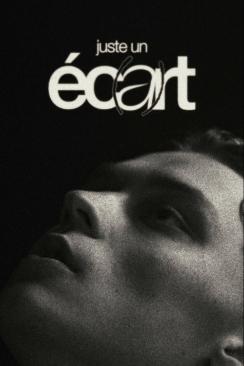 Poster for Juste un éc(a)rt