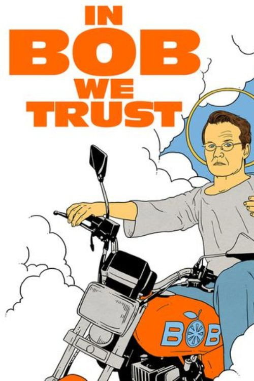In Bob We Trust电影海报