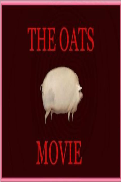 The+Oats+Movie