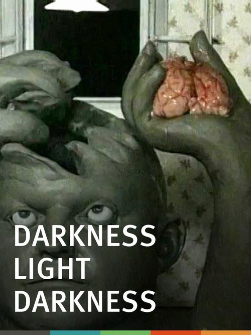 Darkness, Light, Darkness movie poster player