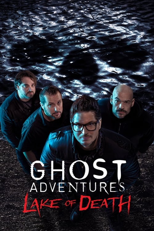 Ghost+Adventures%3A+Lake+of+Death