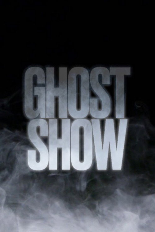 Ghost Show (2025)电影海报