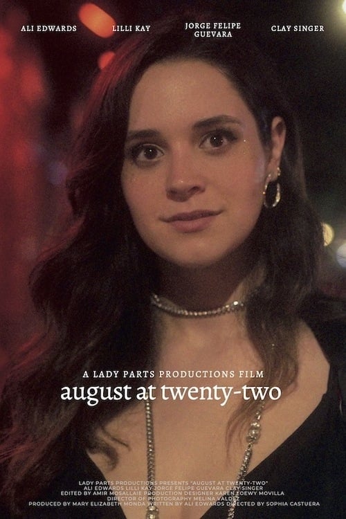 August at Twenty-Two