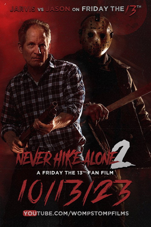 Never Hike Alone 2电影海报