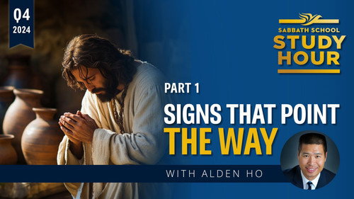 Lesson: 1 - Signs That Point the Way