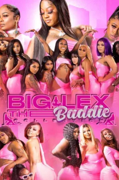 Big Lex Baddie Collection:Season 1 Miami电影海报