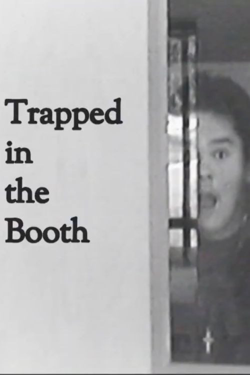Trapped in the Booth