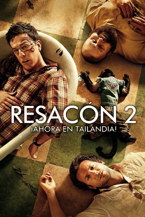 Resacón 2, ¡Ahora en Tailandia! (2011)    en español latino gnula