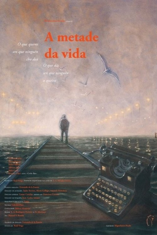 A metade da vida Poster