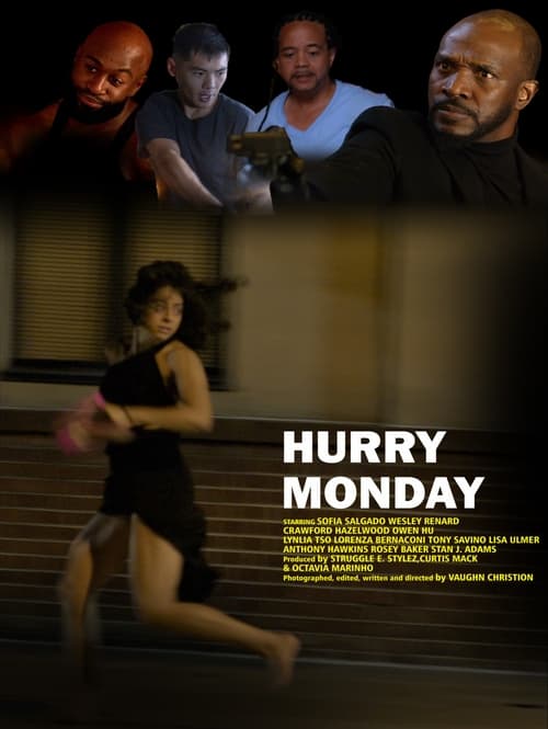 Hurry+Monday